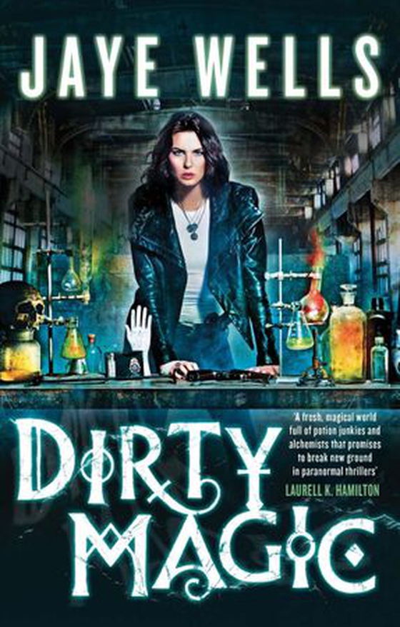 Dirty Magic - Prospero's War: Book One (ebok) av Jaye Wells