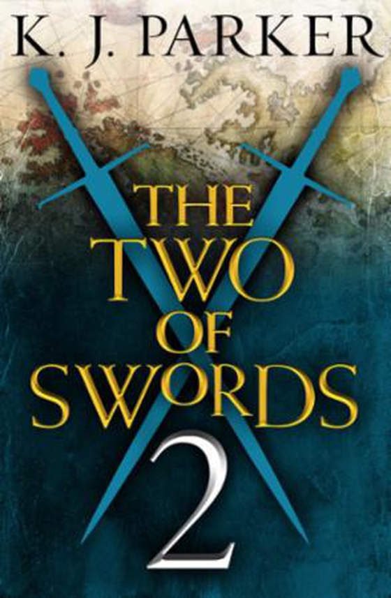 The Two of Swords: Part 2 (ebok) av K. J. Parker