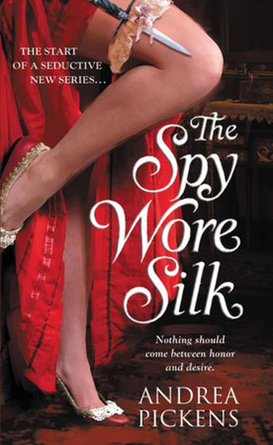 The Spy Wore Silk (ebok) av Andrea Pickens