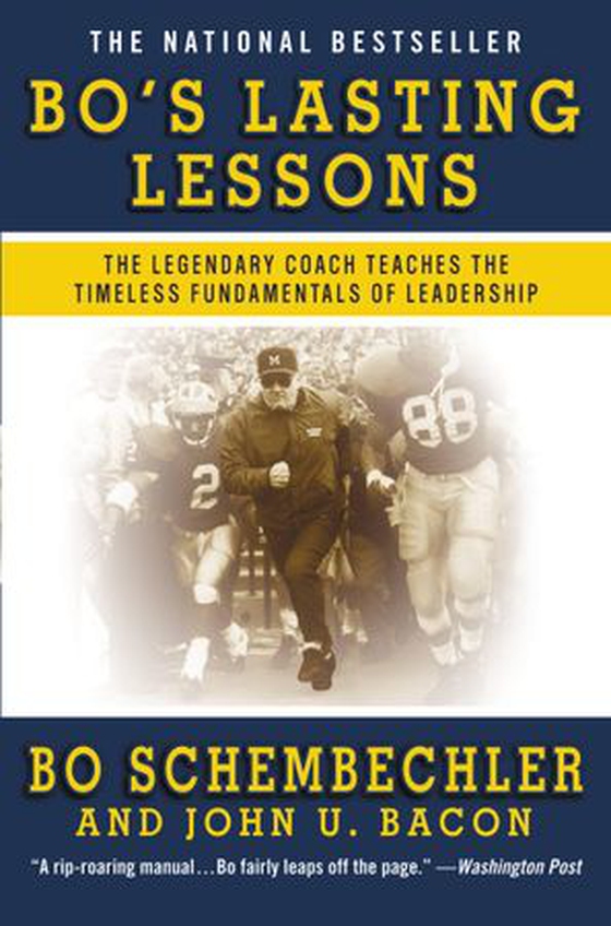 Bo's Lasting Lessons - The Legendary Coach Teaches the Timeless Fundamentals of Leadership (ebok) av Ukjent