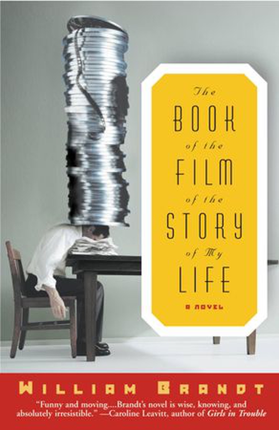 The Book of the Film of the Story of My Life (ebok) av William Brandt