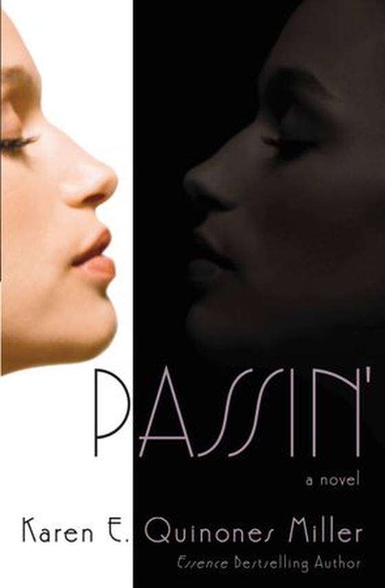 Passin' (ebok) av Karen E. Quinones Miller