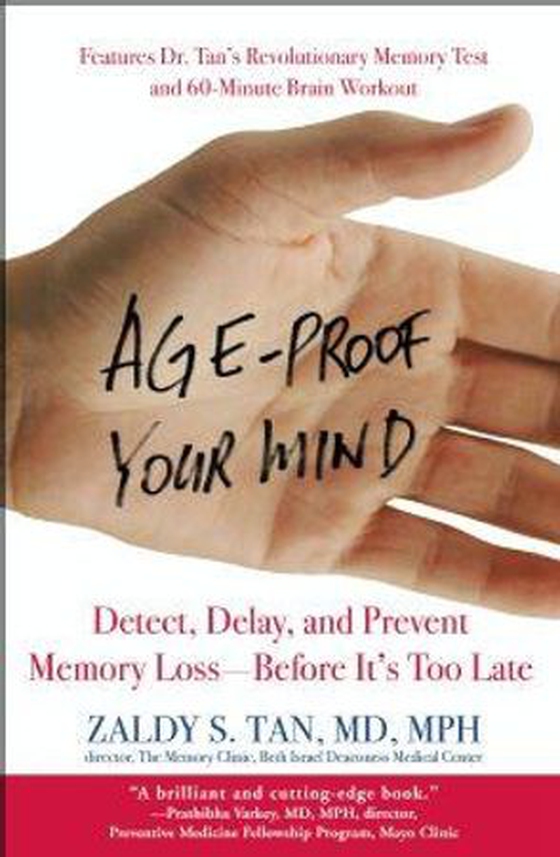 Age-Proof Your Mind - Detect, Delay, and Prevent Memory Loss--Before It's Too Late (ebok) av Ukjent