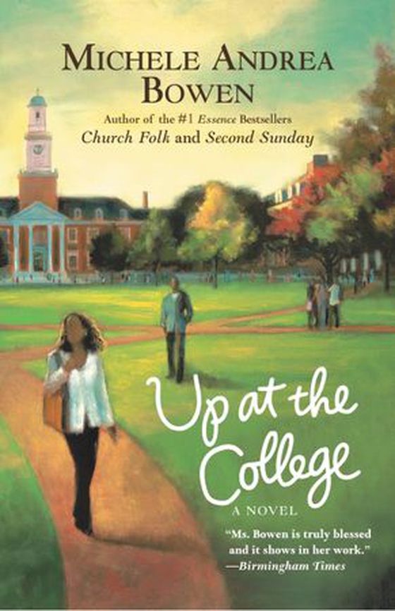 Up at the College (ebok) av Michele Andrea Bowen