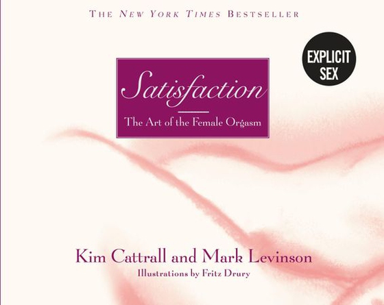 Satisfaction - The Art of the Female Orgasm (ebok) av Ukjent