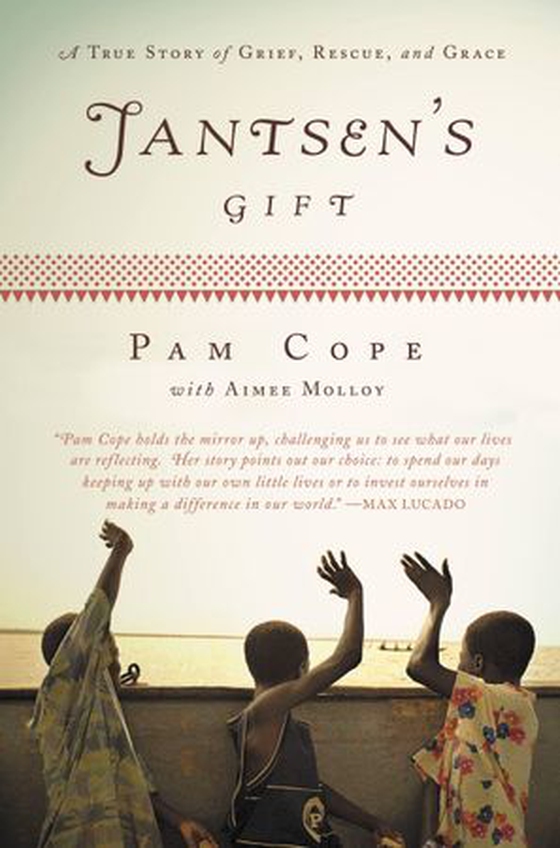 Jantsen's Gift - A True Story of Grief, Rescue, and Grace (ebok) av Pam Cope