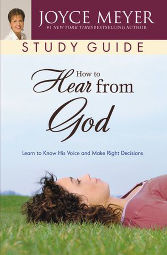 How to Hear from God Study Guide - Learn to Know His Voice and Make Right Decisions (ebok) av Joyce Meyer