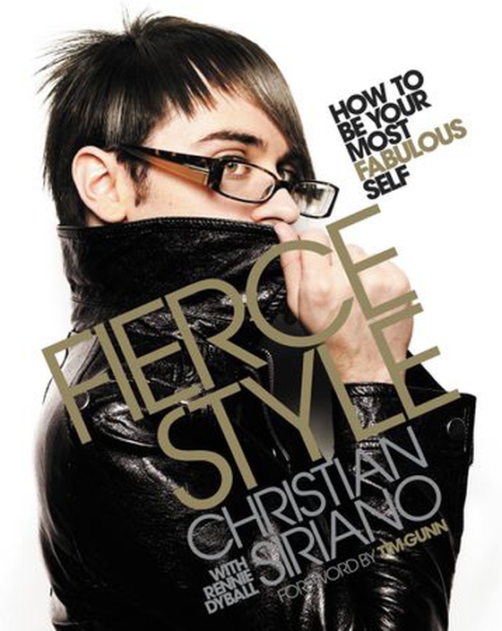 Fierce Style - How to Be Your Most Fabulous Self (ebok) av Christian Siriano