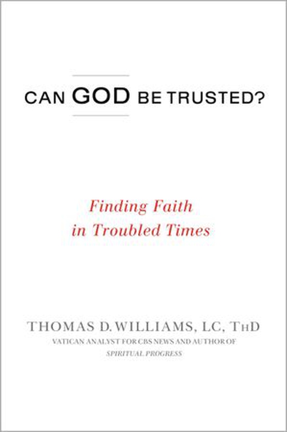 Can God Be Trusted?