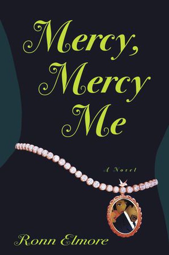 Mercy, Mercy Me (ebok) av Ronn Elmore