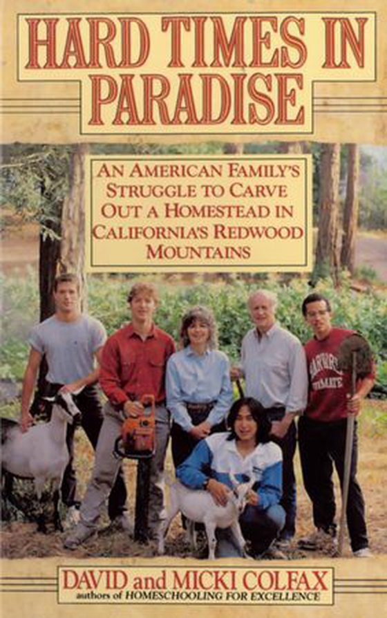 Hard Times in Paradise (ebok) av David Colfax