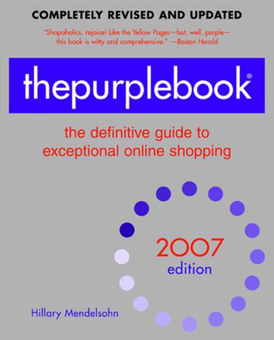 thepurplebook(R), 2007 edition - the definitive guide to exceptional online shopping (ebok) av Hillary Mendelsohn