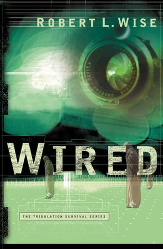 Wired (ebok) av Robert L. Wise