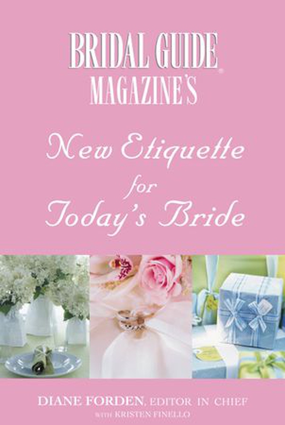Bridal Guide (R) Magazine's New Etiquette for Today's Bride (ebok) av Ukjent