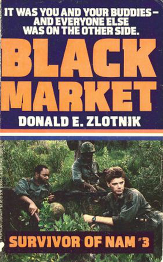 SURVIVOR OF NAM: BLACK MARKET (ebok) av Donald E. Zlotnik