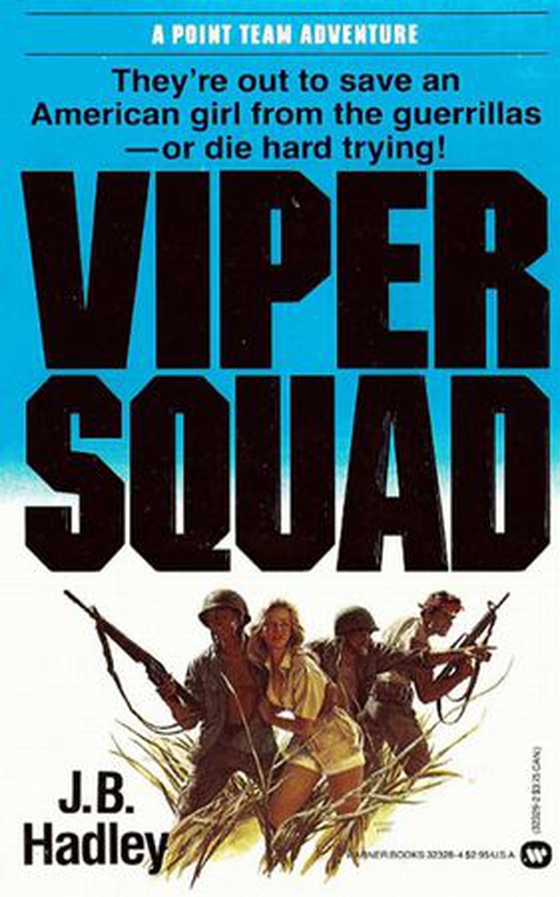 The Viper Squad (ebok) av J.B. Hadley