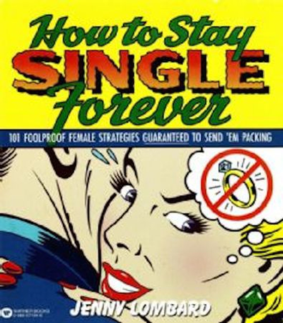 How to Stay Single Forever (ebok) av Ukjent
