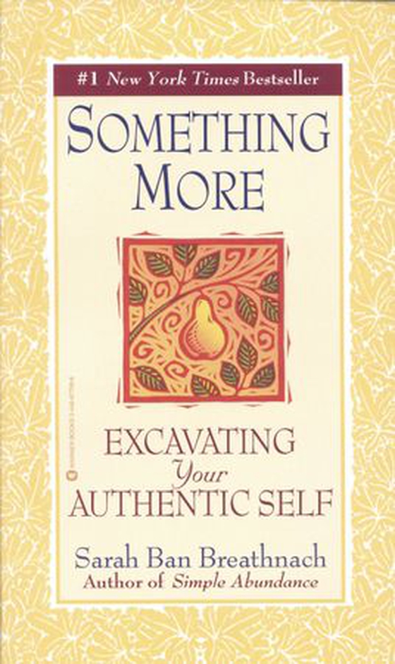 Something More - Excavating Your Authentic Self (ebok) av Sarah Ban Breathnach