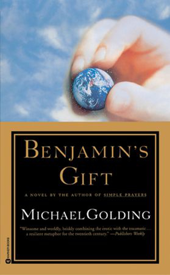 Benjamin's Gift (ebok) av Michael Golding