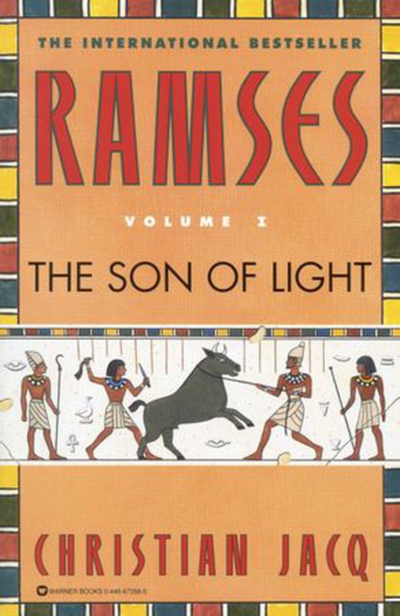 Ramses: The Son of Light - Volume I (ebok) av Christian Jacq