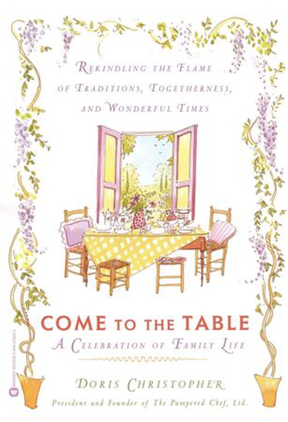 Come to the Table - A Celebration of Family Life (ebok) av Doris Christopher