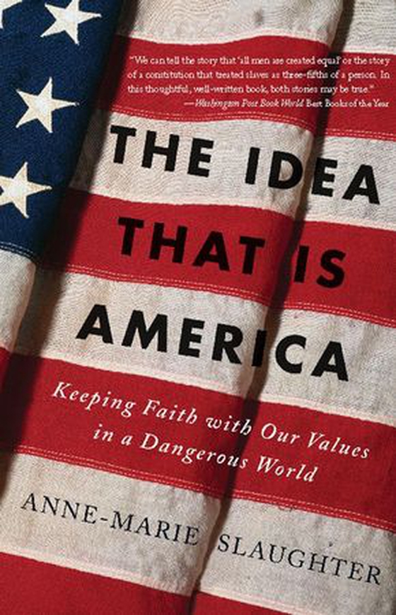 The Idea That Is America