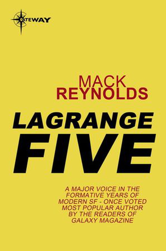 Lagrange Five (ebok) av Mack Reynolds
