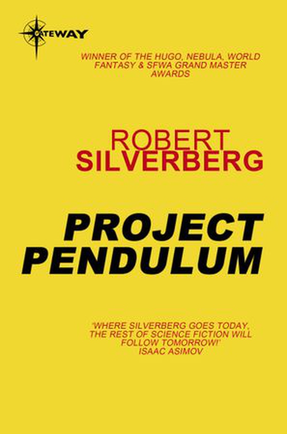 Project Pendulum (ebok) av Robert Silverberg