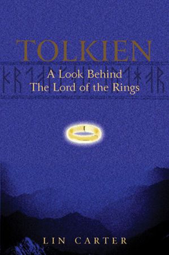 Tolkien: A Look Behind The Lord Of The Rings (ebok) av Lin Carter