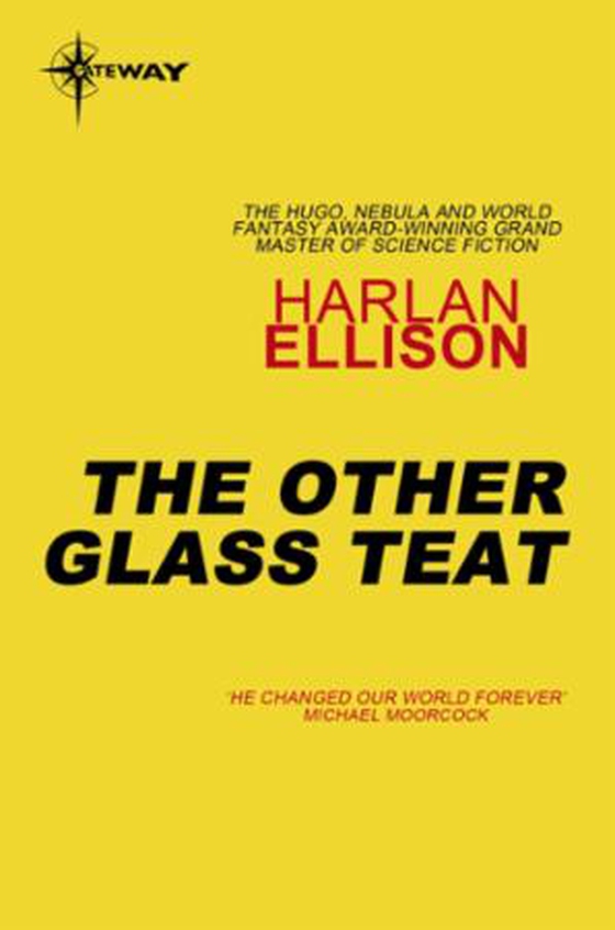 The Other Glass Teat