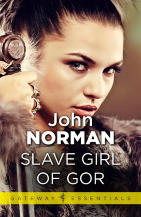 Slave Girl of Gor - Gor Book 11 (ebok) av John Norman