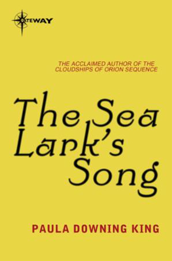 The Sea Lark's Song (ebok) av Paula Downing King