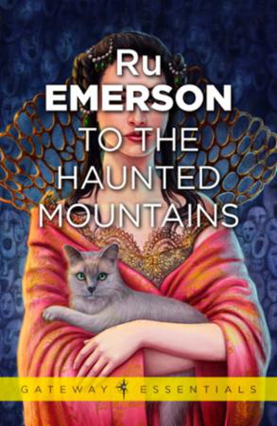 To the Haunted Mountains