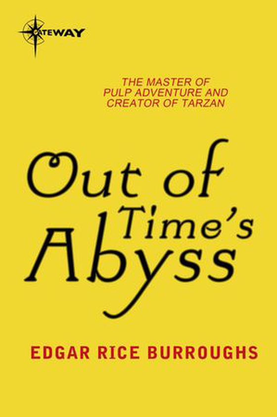 Out of Time's Abyss - Land That Time Forgot Book 3 (ebok) av Edgar Rice Burroughs