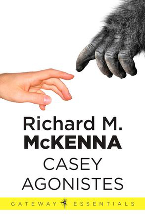 Casey Agonistes (ebok) av Richard M. Mckenna