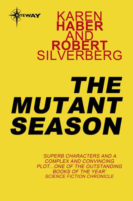 The Mutant Season (ebok) av Karen Haber