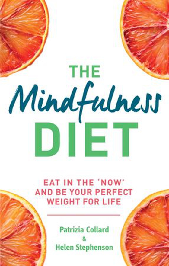 The Mindfulness Diet