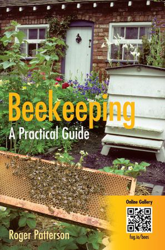 Beekeeping - A Practical Guide (ebok) av Roger Patterson