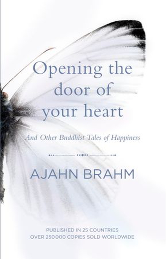 Opening the Door of Your Heart - And other Buddhist tales of happiness (ebok) av Ajahn Brahm