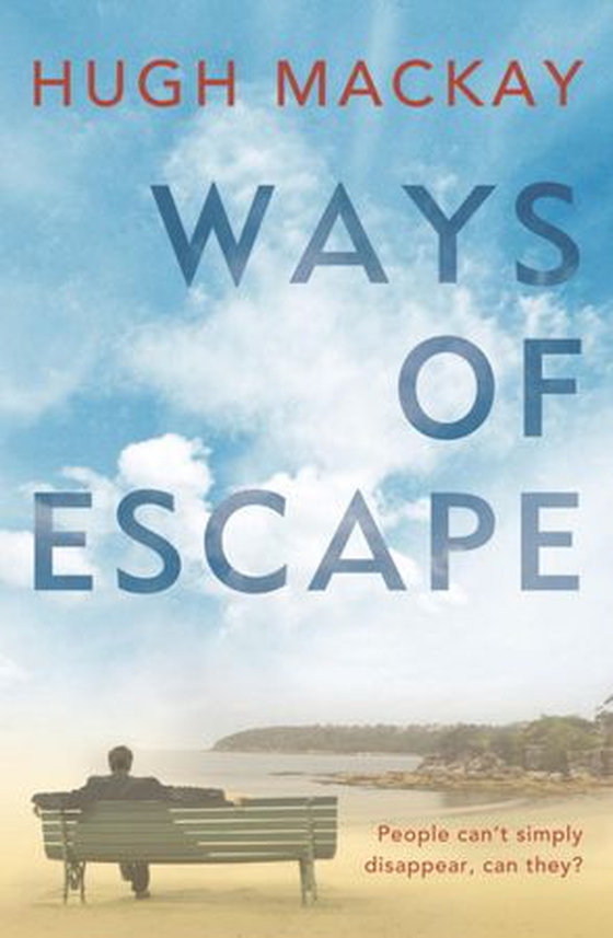 Ways of Escape (ebok) av Hugh Mackay