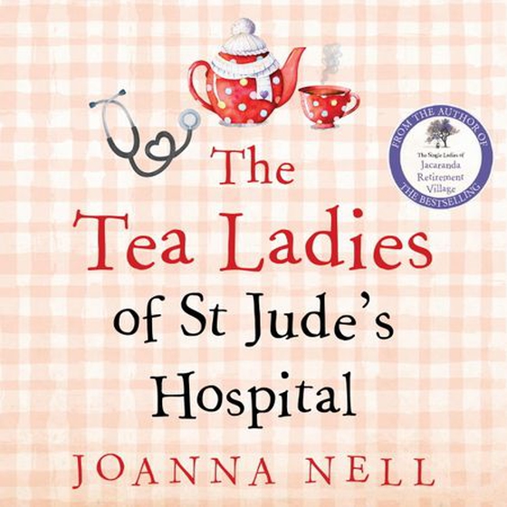 The Tea Ladies of St Jude's Hospital