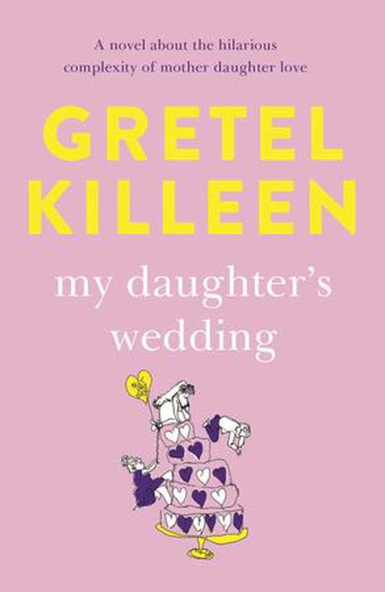 My Daughter's Wedding (ebok) av Gretel Killeen