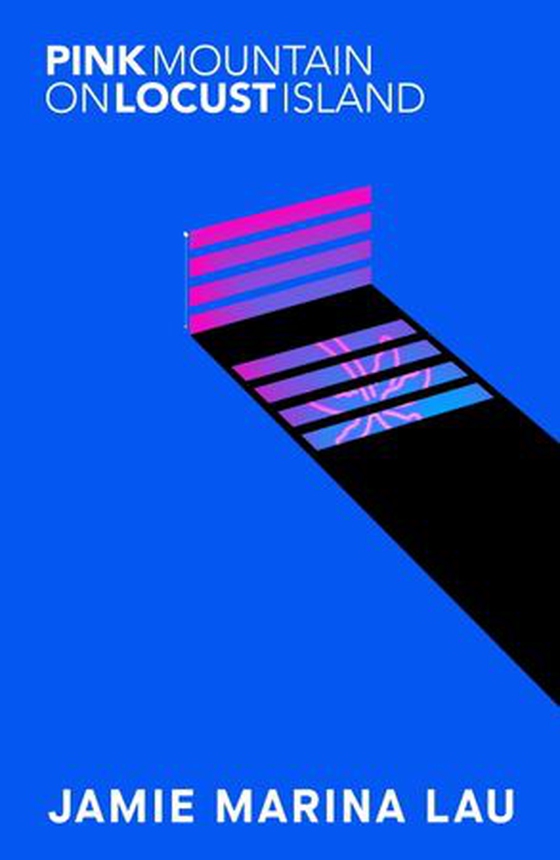 Pink Mountain on Locust Island (ebok) av Jamie Marina Lau