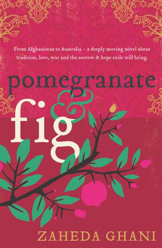 Pomegranate & Fig (ebok) av Zaheda Ghani
