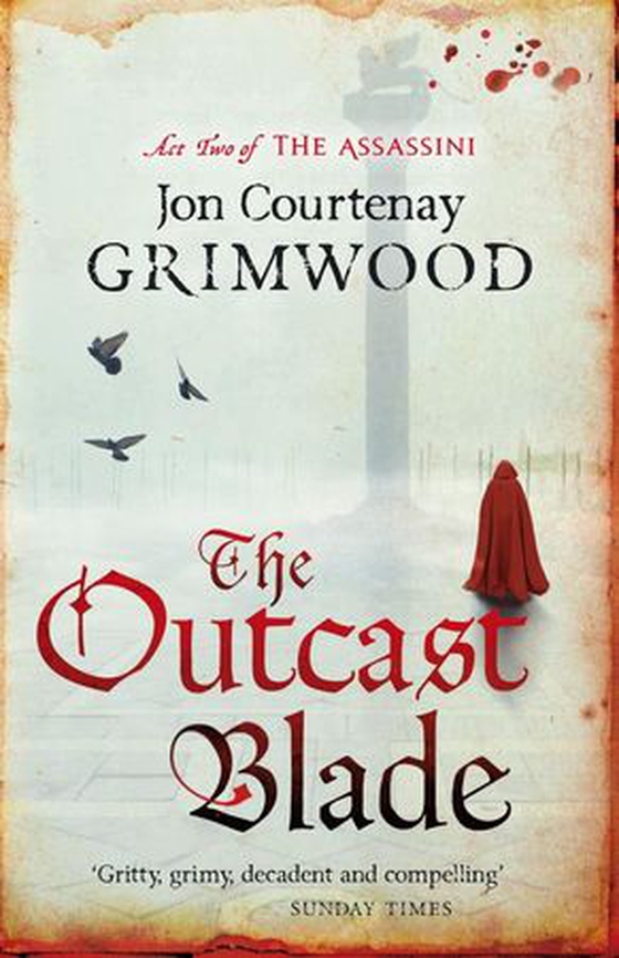 The Outcast Blade - Book 2 of the Assassini (ebok) av Jon Courtenay Grimwood