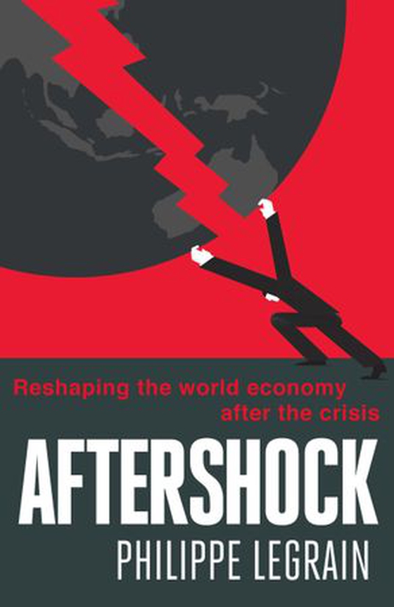 Aftershock - Reshaping the World Economy after the Crisis (ebok) av Philippe Legrain