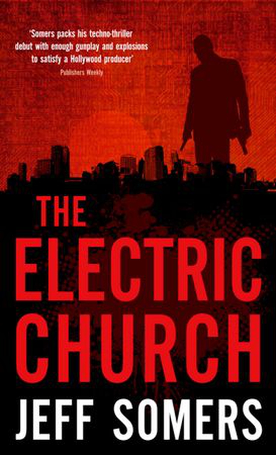 The Electric Church (ebok) av Jeff Somers