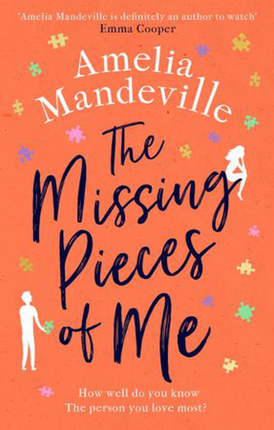 The Missing Pieces of Me - The hopeful, heartbreaking, hugely romantic novel from the bestselling author (ebok) av Ukjent