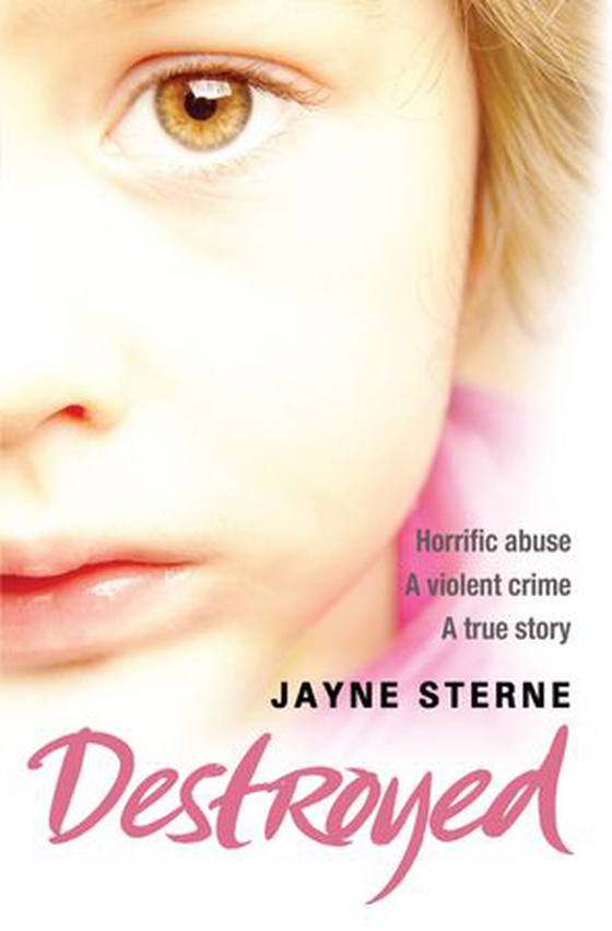 Destroyed (ebok) av Jayne Sterne