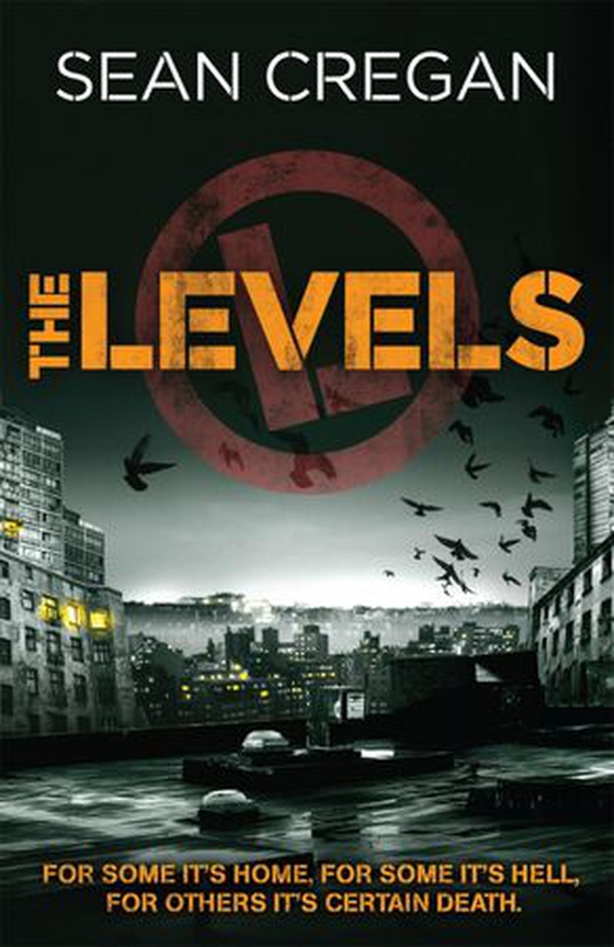 The Levels (ebok) av Sean Cregan